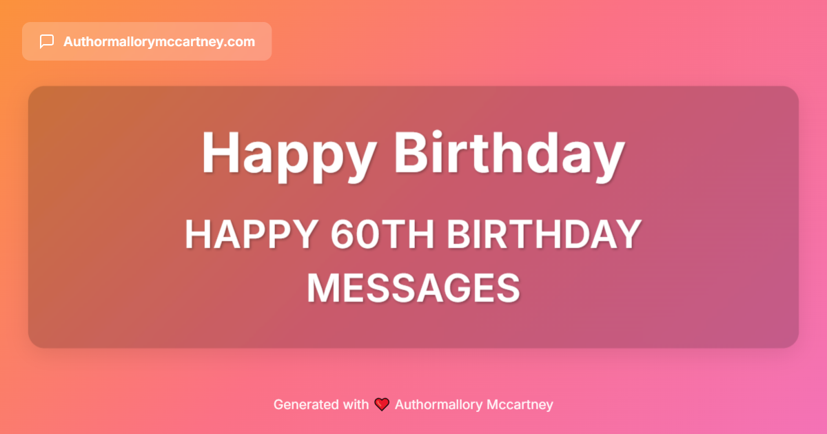 happy 60th birthday messages