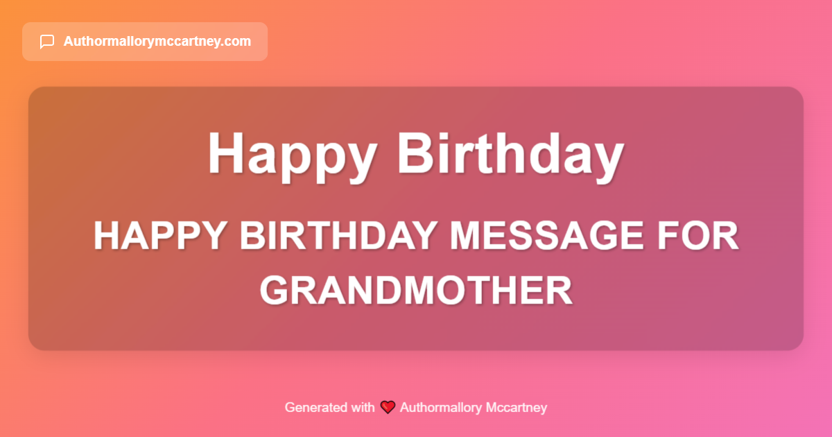 happy birthday message for grandmother