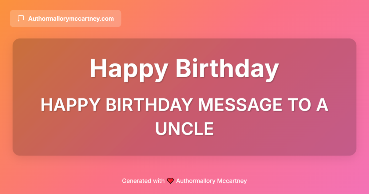 happy birthday message to a uncle