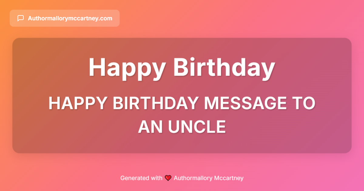 happy birthday message to an uncle