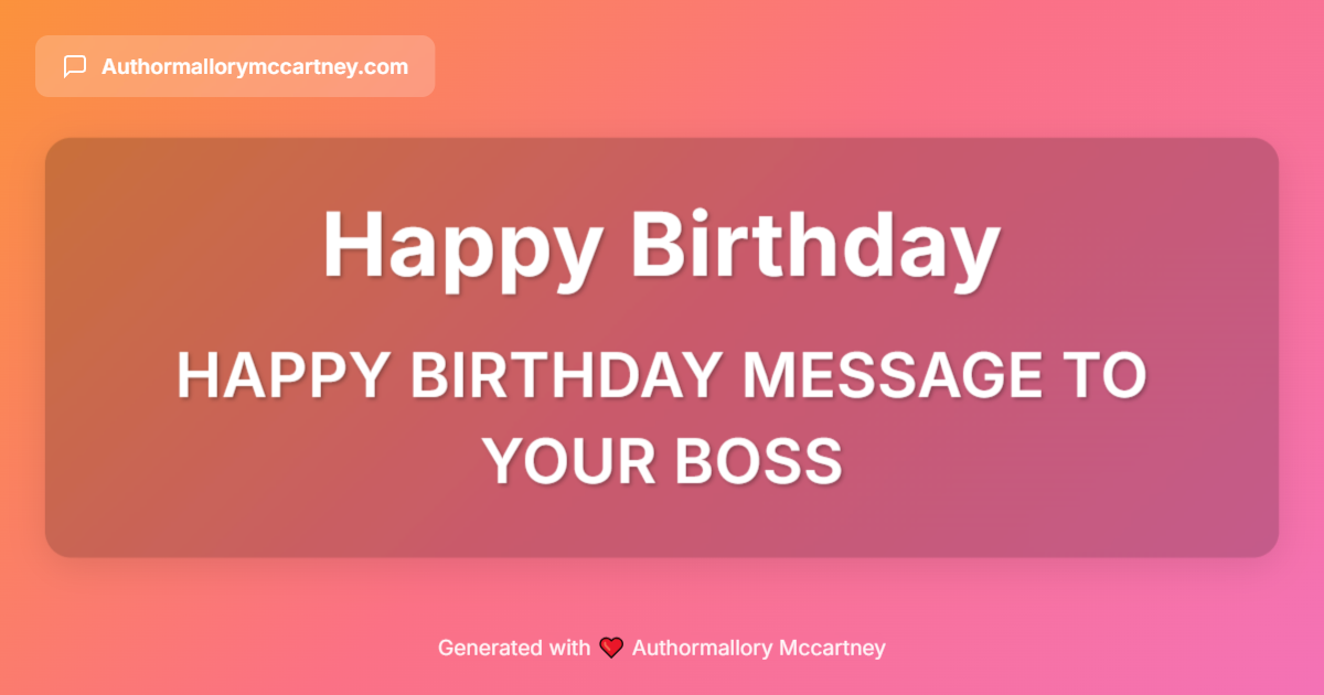 happy birthday message to your boss