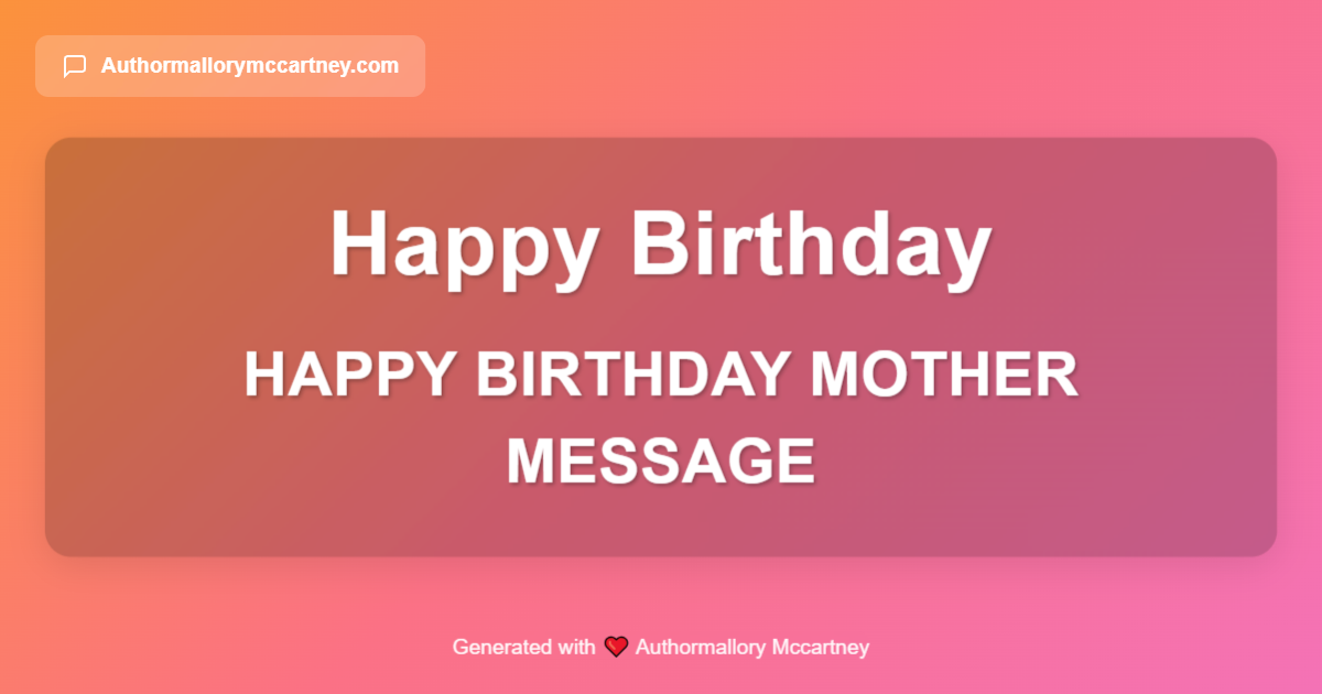 happy birthday mother message