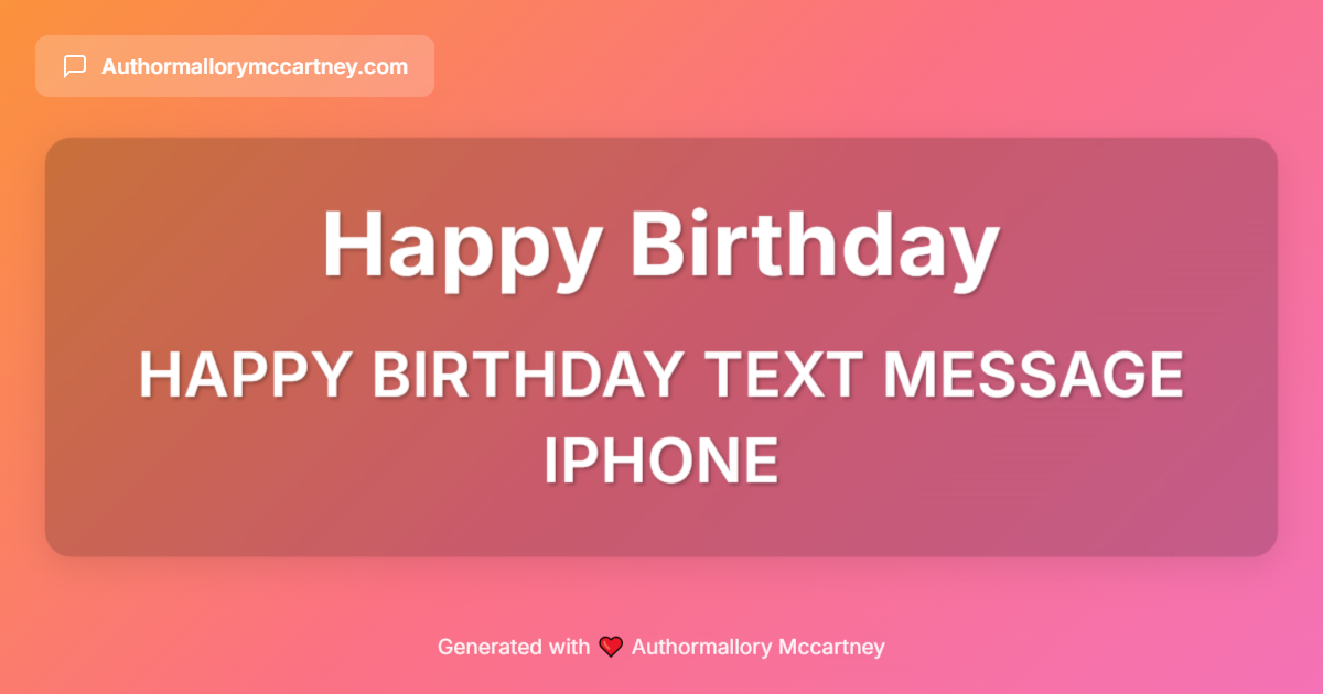 happy birthday text message iphone