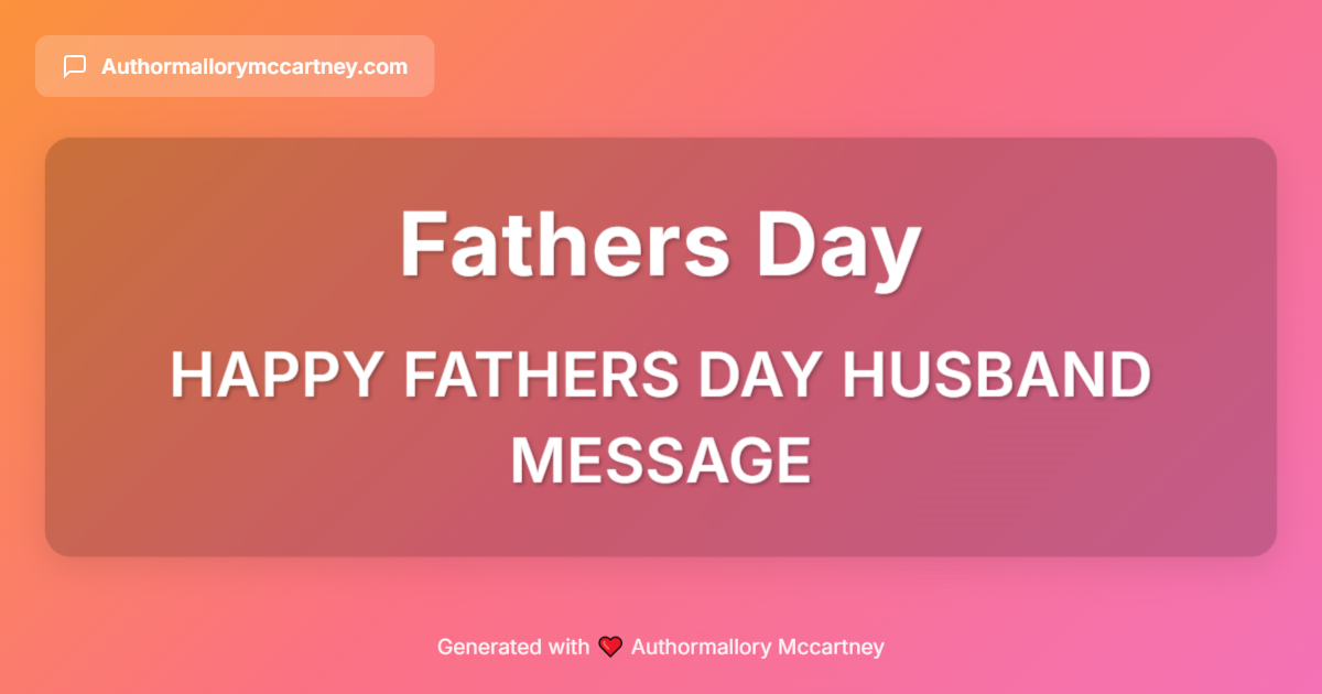 happy fathers day husband message