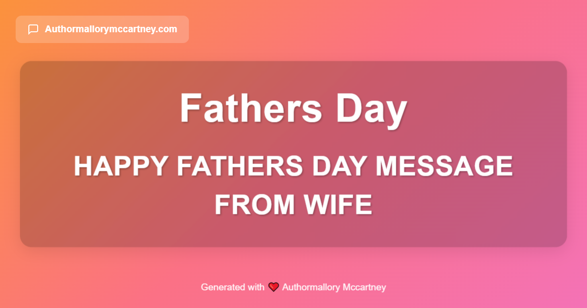 happy fathers day message from wife
