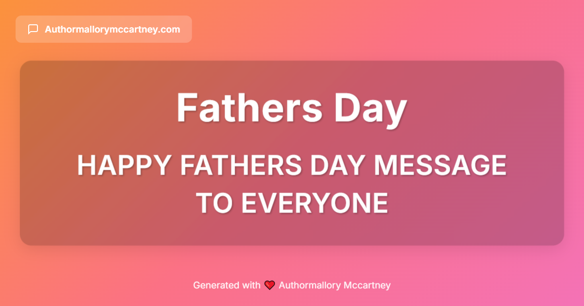 happy fathers day message to everyone