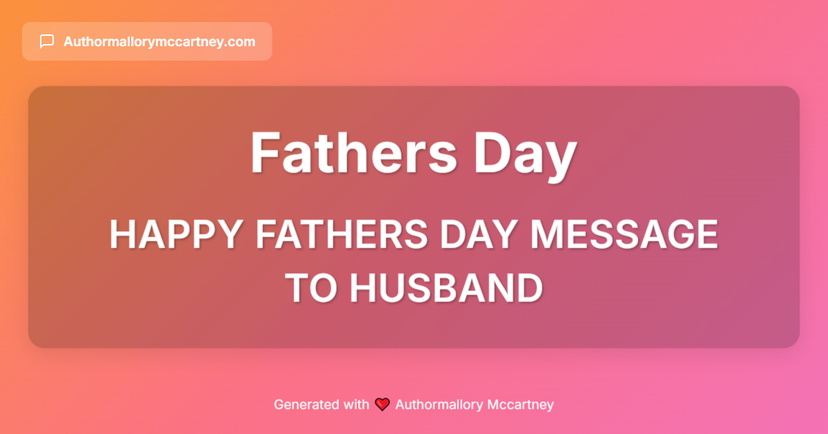 happy fathers day message to husband
