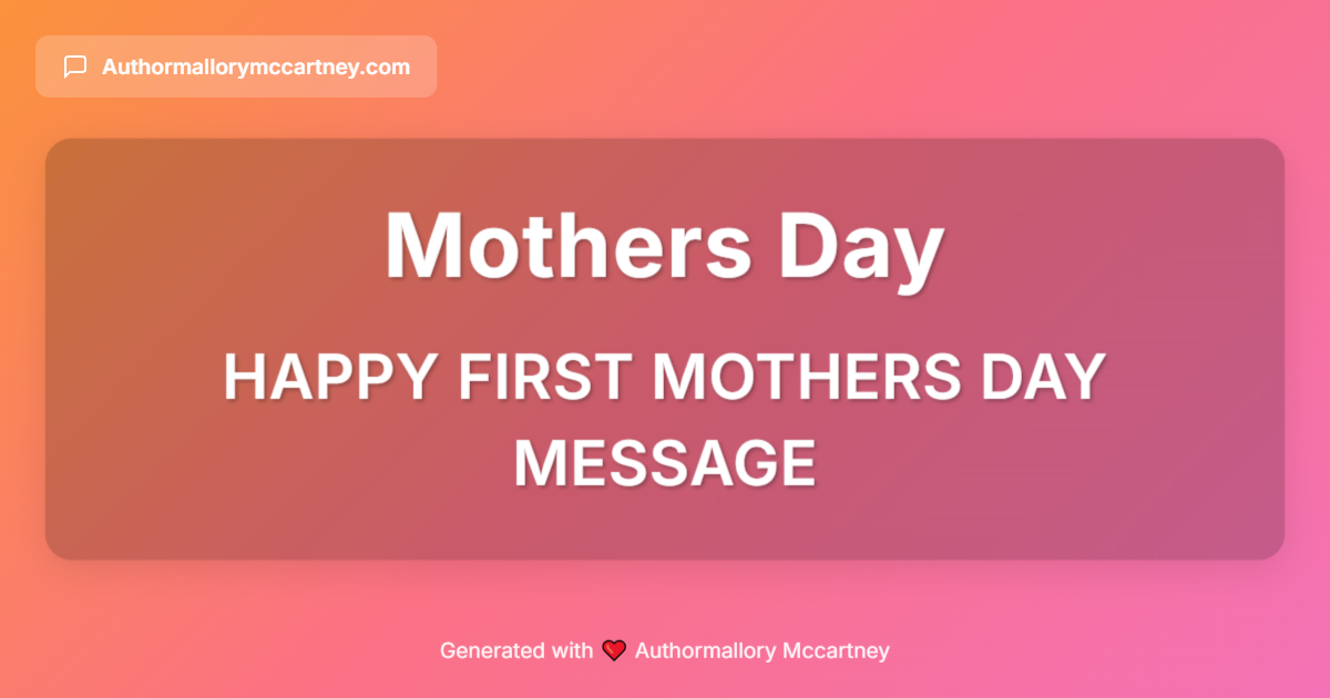 happy first mothers day message