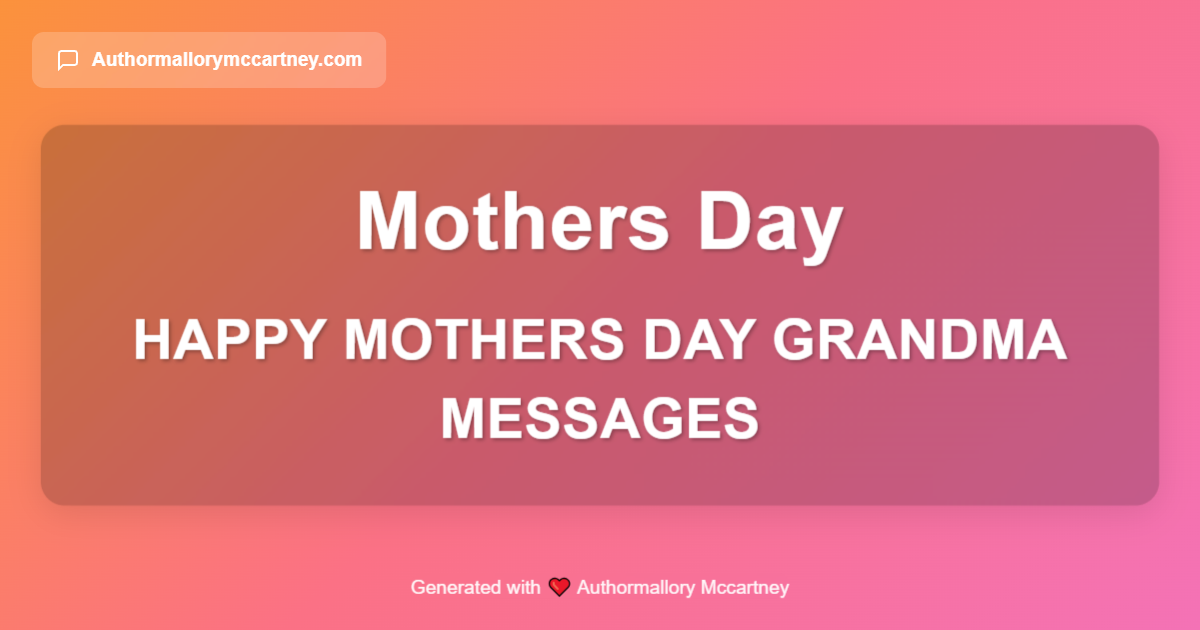 happy mothers day grandma messages