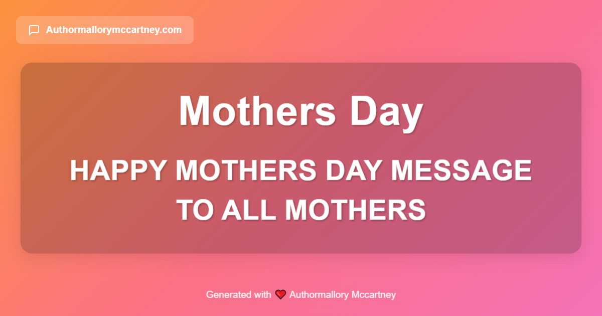 happy mothers day message to all mothers