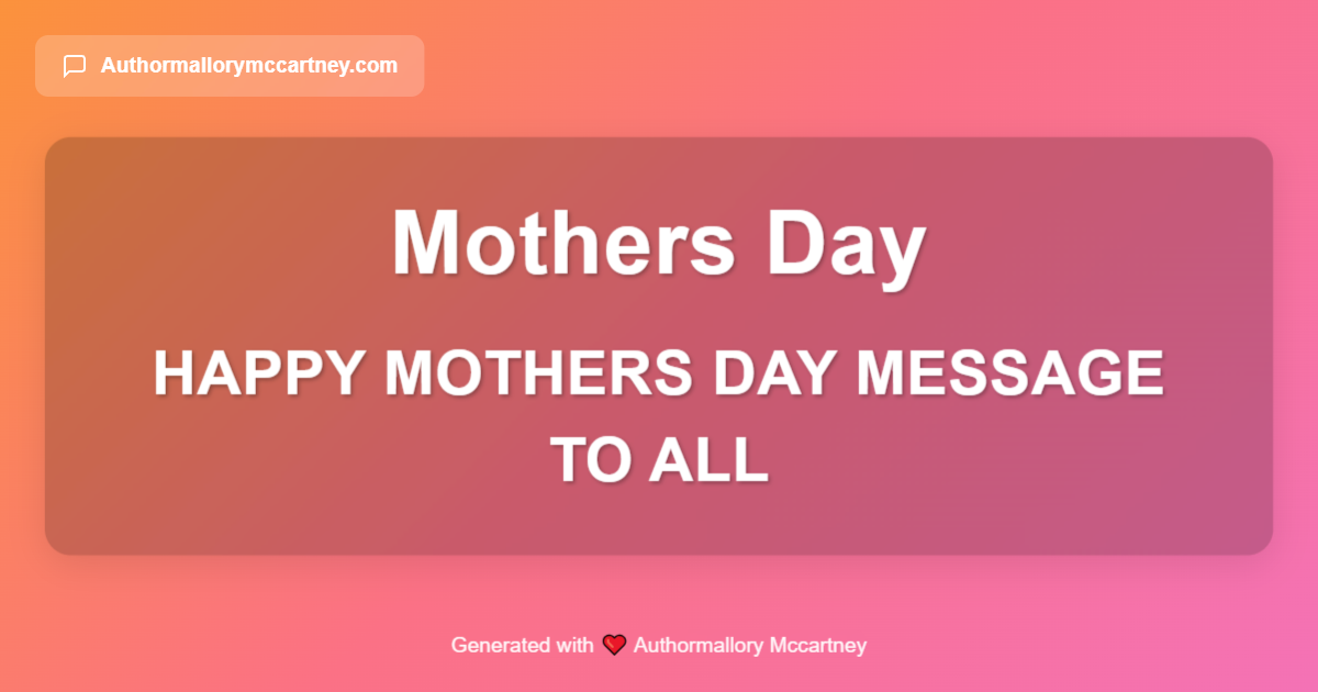 happy mothers day message to all