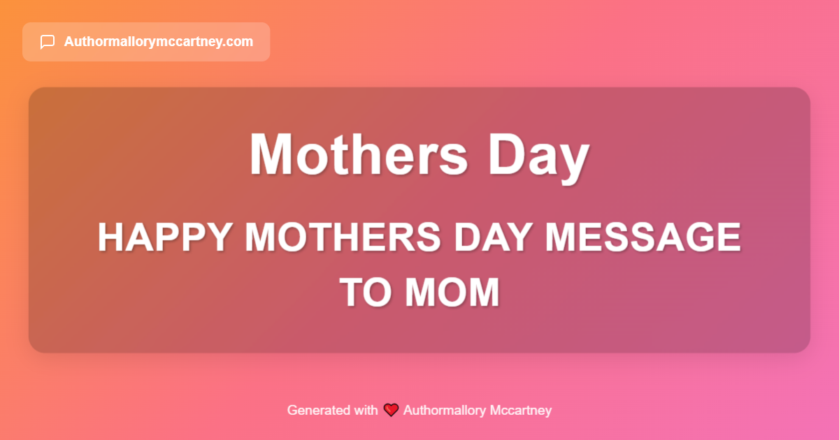 happy mothers day message to mom
