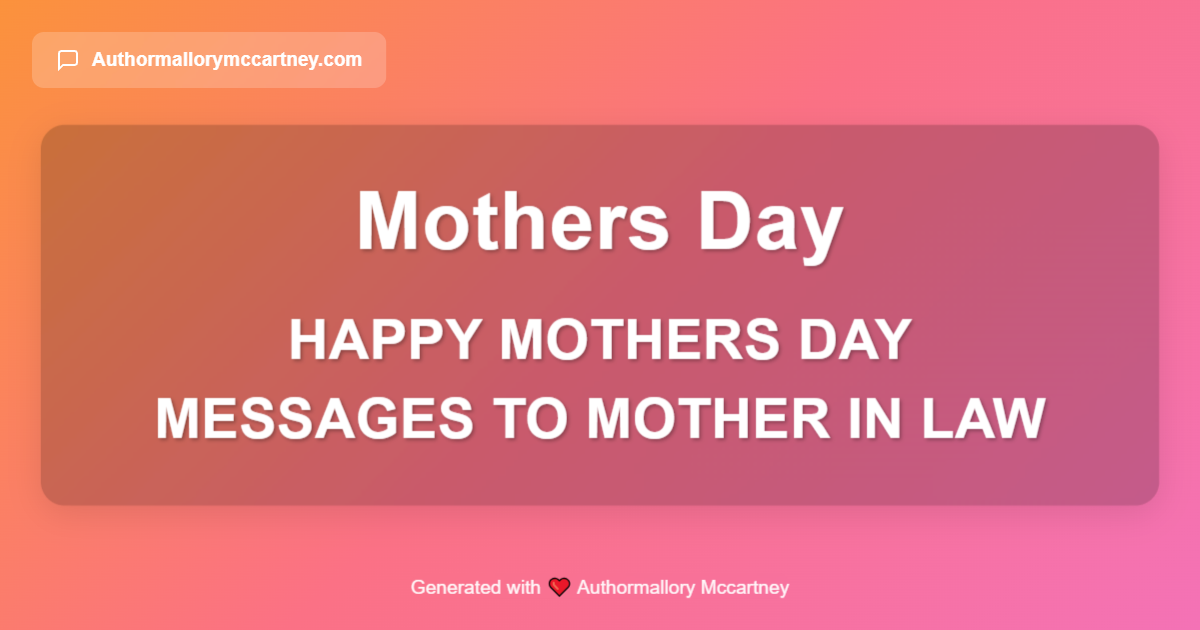 happy mothers day messages to mother in law happy mothers day messages to mother in law