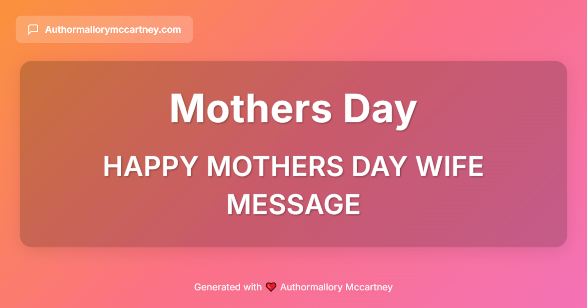 happy mothers day wife message