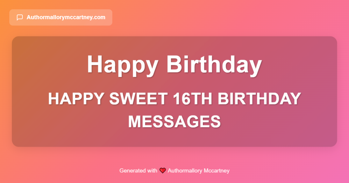 happy sweet 16th birthday messages