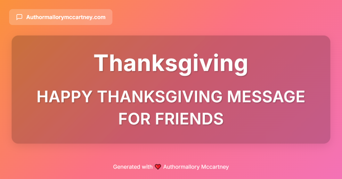 happy thanksgiving message for friends