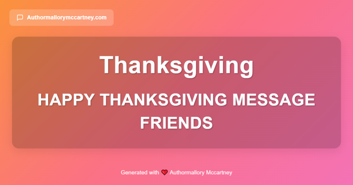 happy thanksgiving message friends