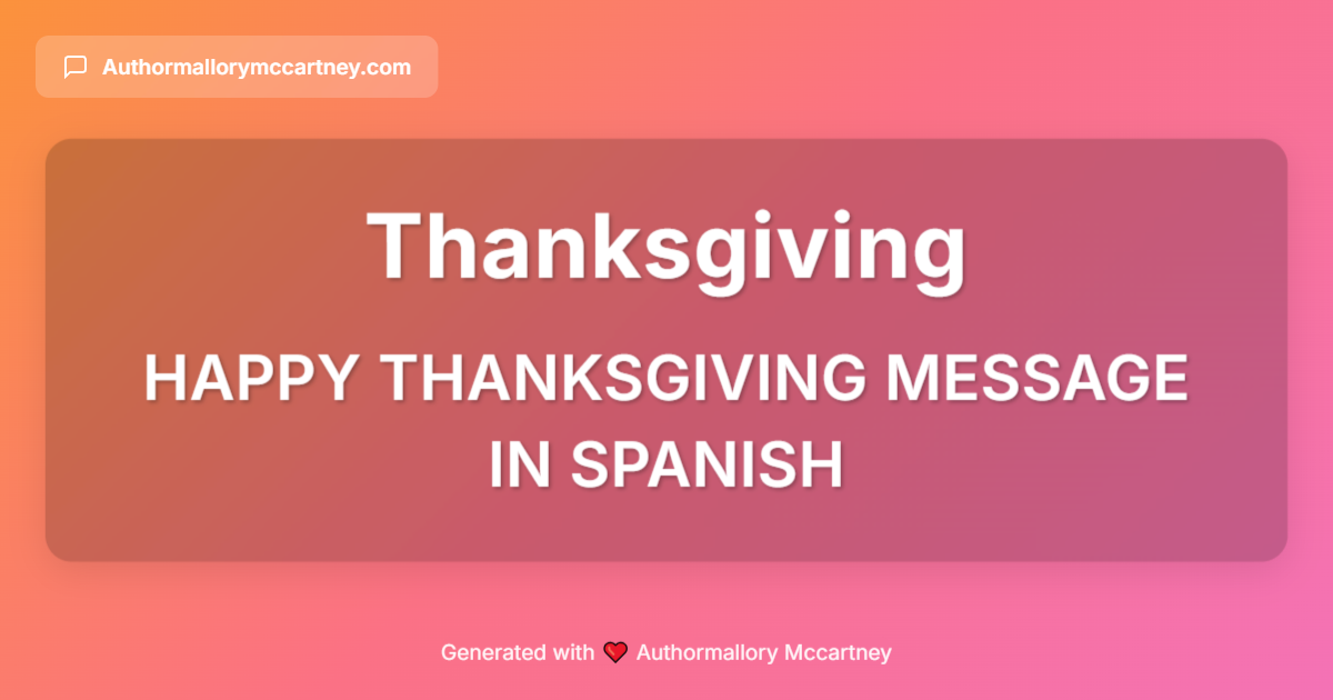 happy thanksgiving message in spanish