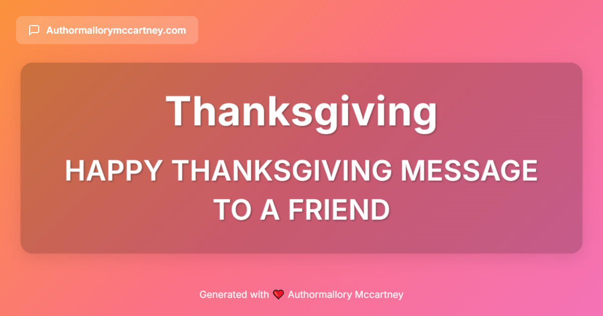 happy thanksgiving message to a friend