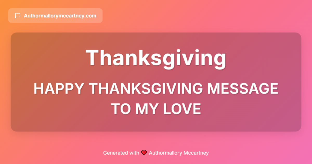 happy thanksgiving message to my love