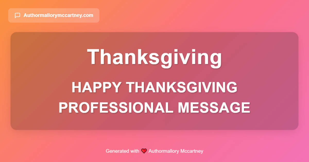 happy thanksgiving professional message