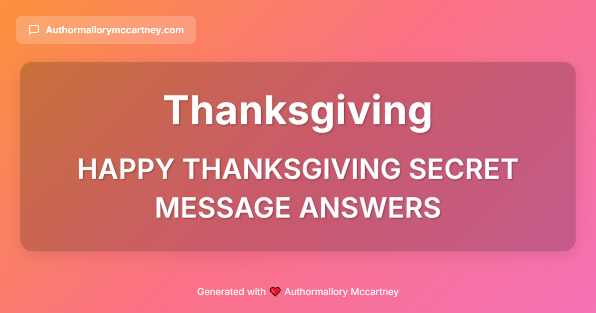 happy thanksgiving secret message answers