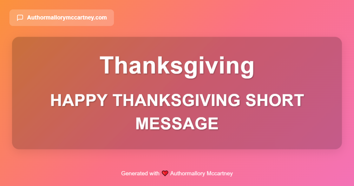 happy thanksgiving short message
