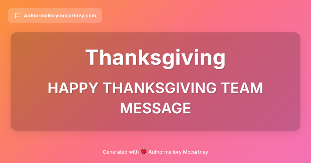 happy thanksgiving team message