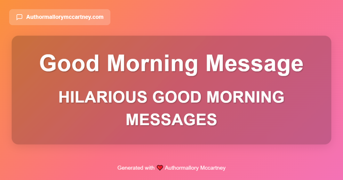 hilarious good morning messages