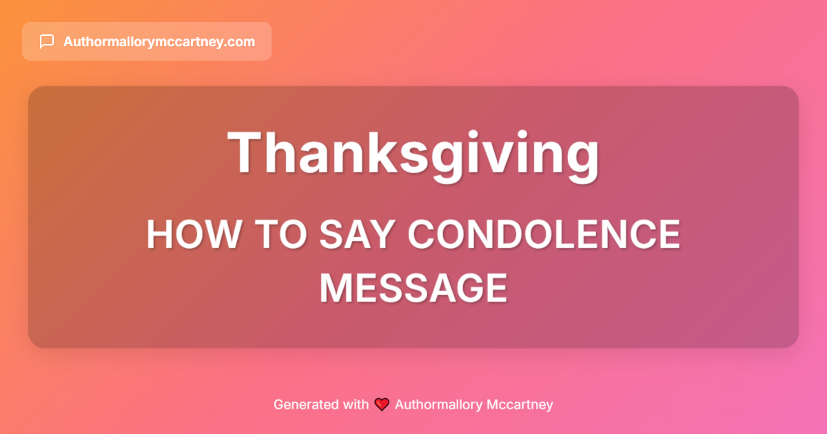 how to say condolence message