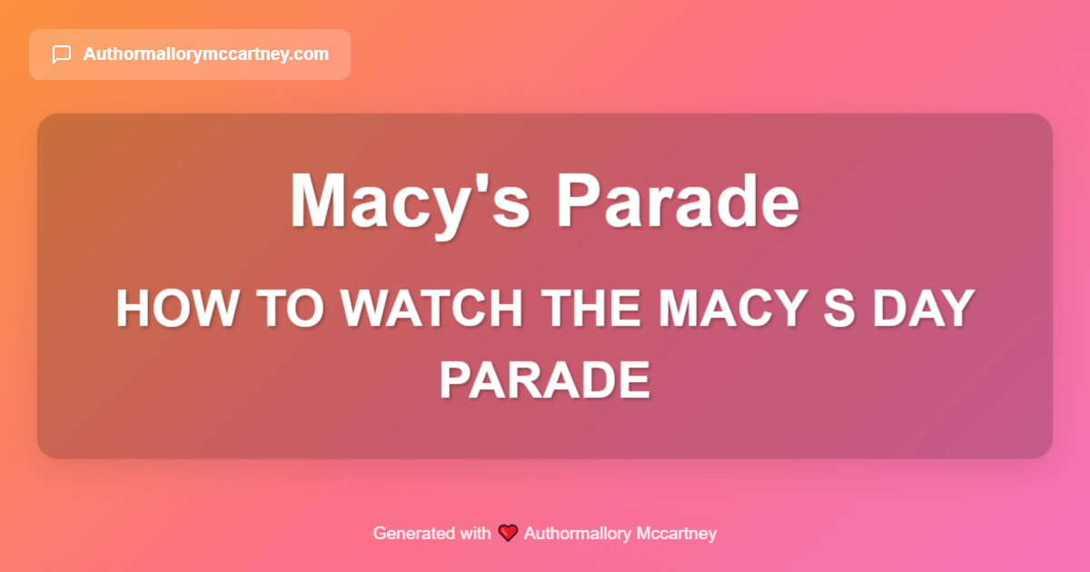 how to watch the macy s day parade