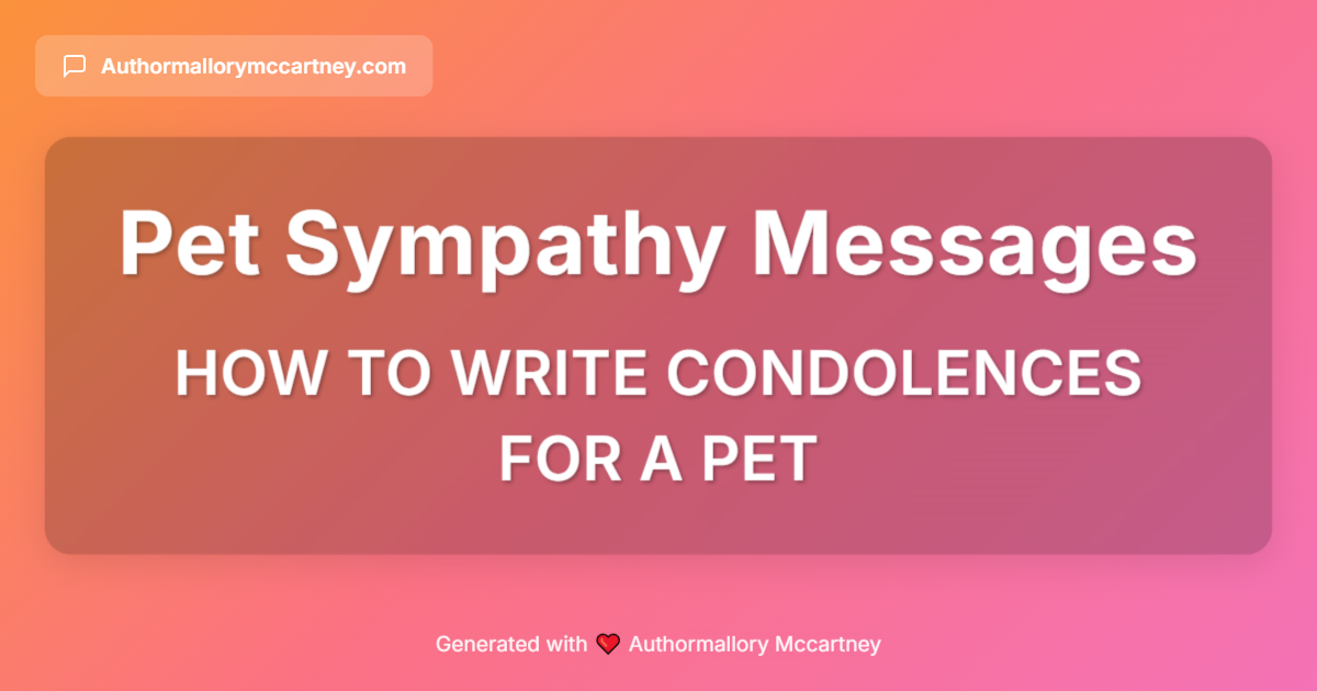 how to write condolences for a pet