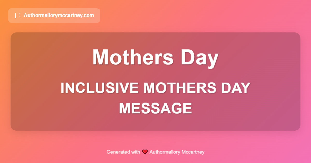 inclusive mothers day message