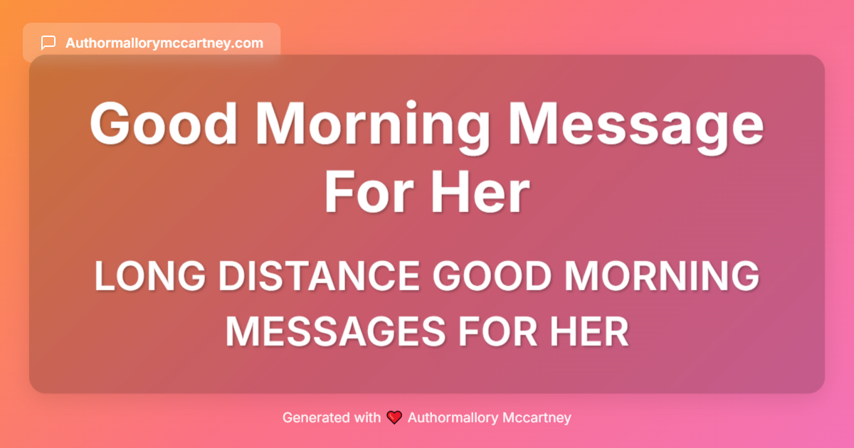 long distance good morning messages for her