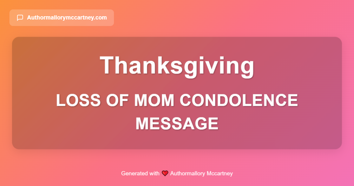 loss of mom condolence message