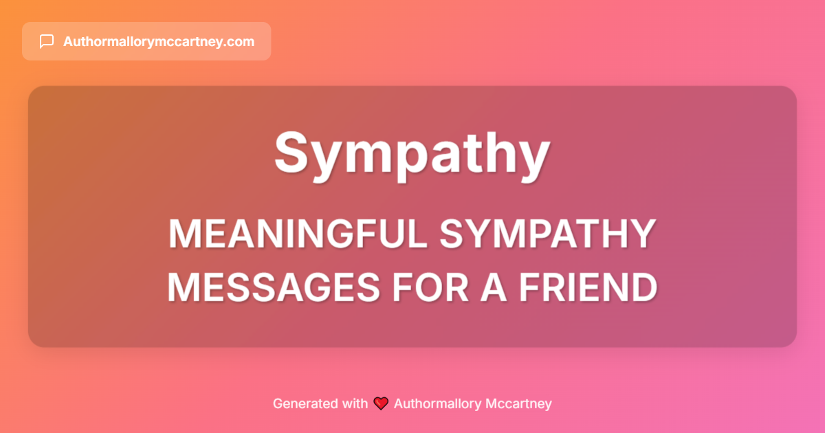meaningful sympathy messages for a friend