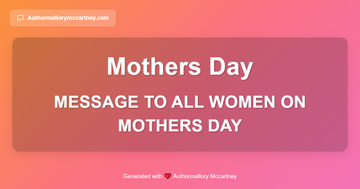 message to all women on mothers day