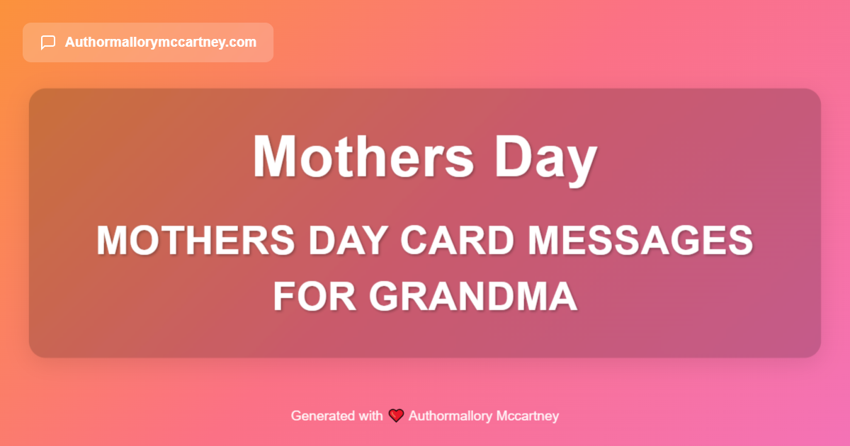 mothers day card messages for grandma
