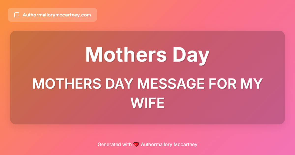 mothers day message for my wife
