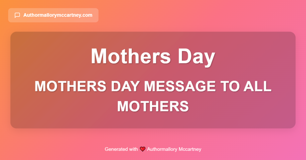 mothers day message to all mothers