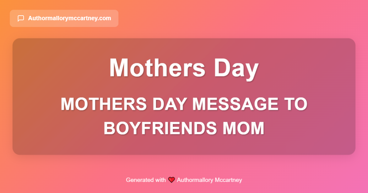 mothers day message to boyfriends mom