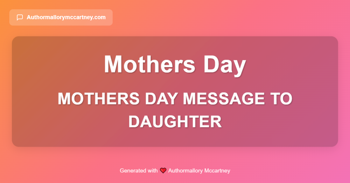 mothers day message to daughter