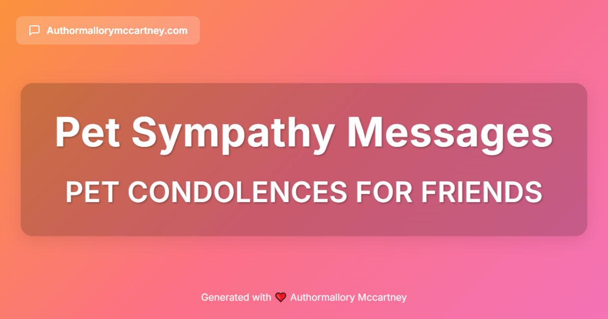 pet condolences for friends
