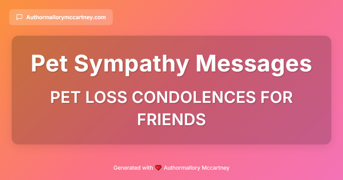 pet loss condolences for friends