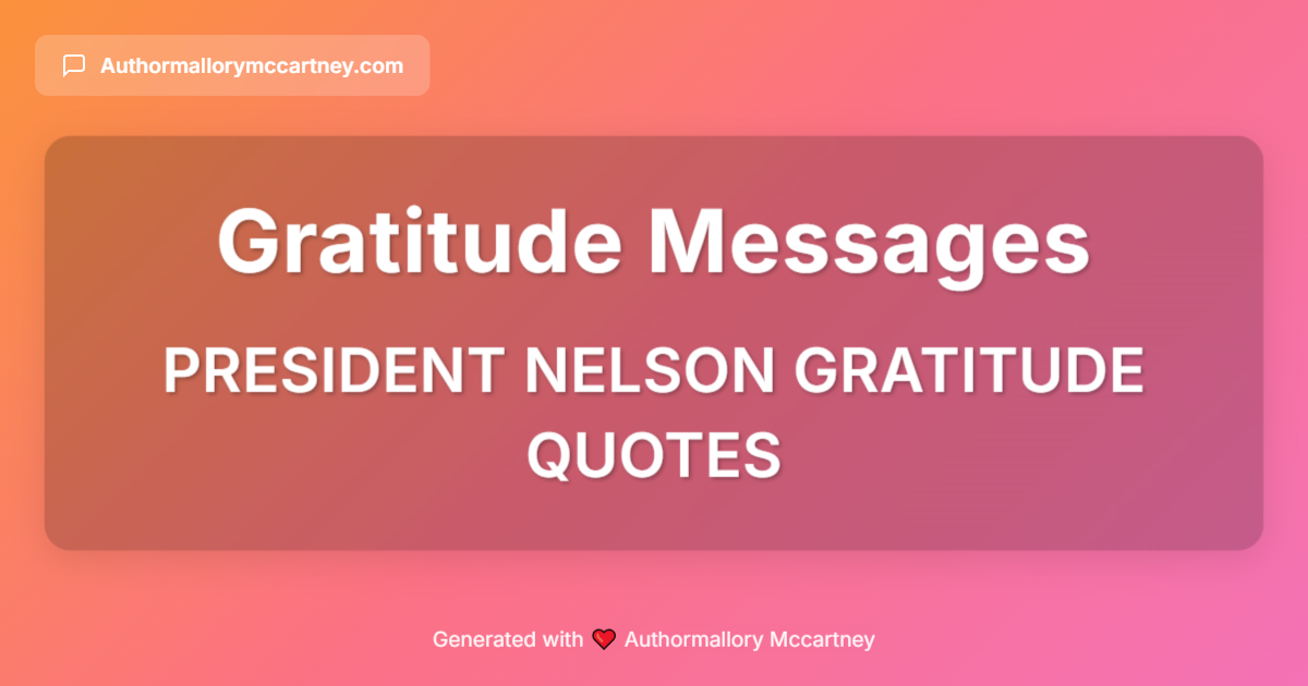 president nelson gratitude quotes