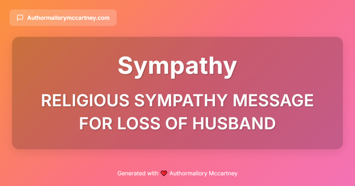 religious sympathy message for loss of husband