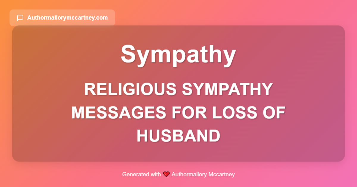 religious sympathy messages for loss of husband
