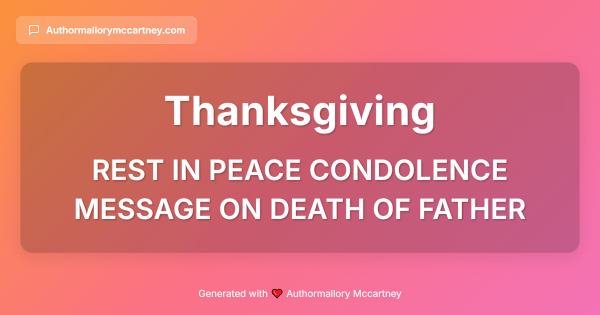 rest in peace condolence message on death of father