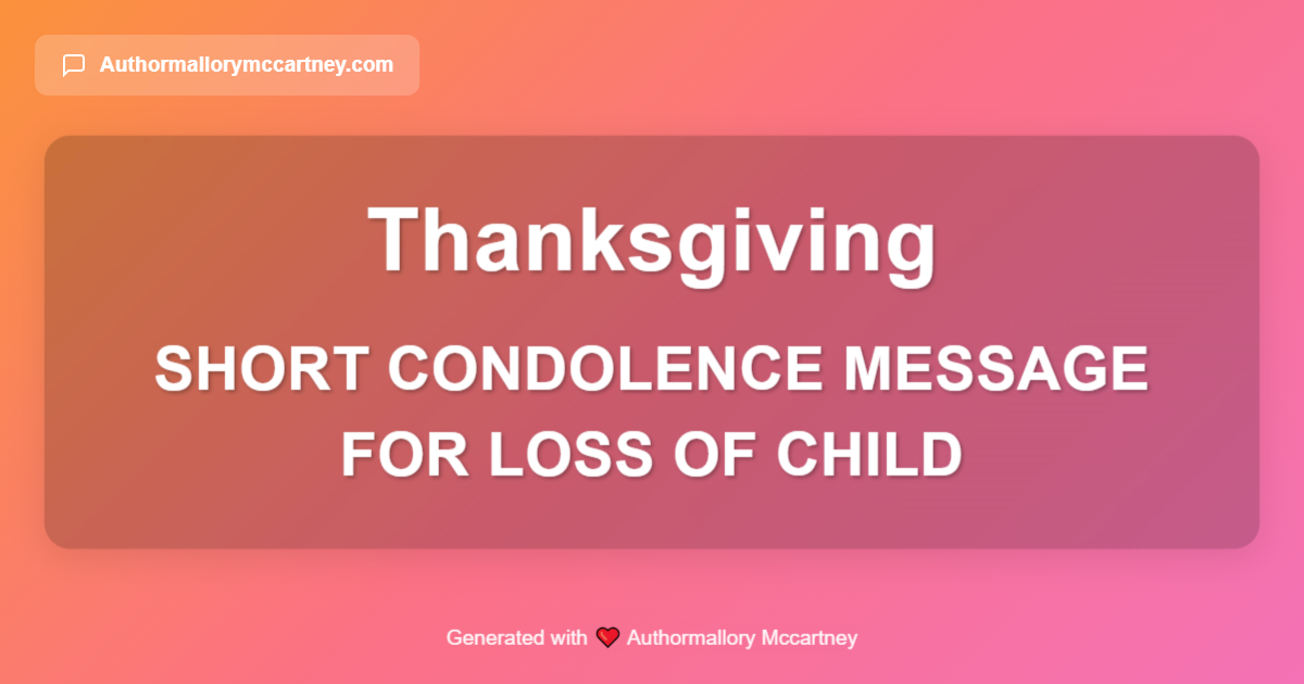 short condolence message for loss of child