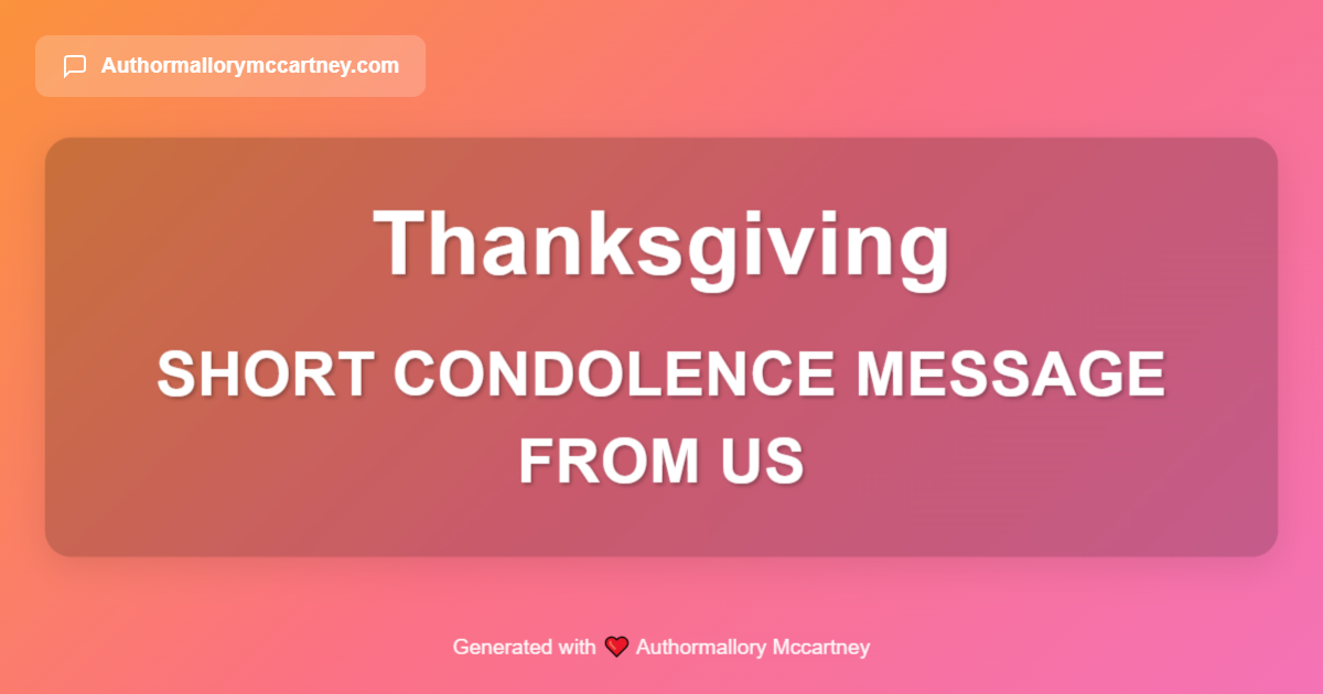 short condolence message from us